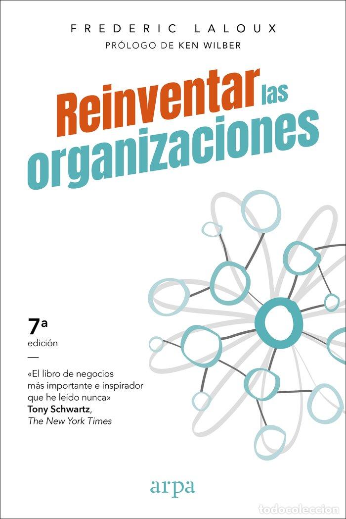 Libri: REINVENTAR LAS ORGANIZACIONES - LALOUX, FREDERIC