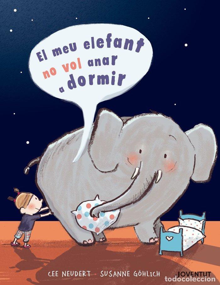 Livros: MEU ELEFANT NO VOL ANAR A DORMIR,EL - NEUDERT, CEE