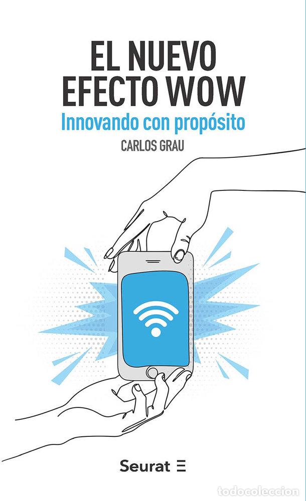books: EL NUEVO EFECTO WOW - GRAU, CARLOS