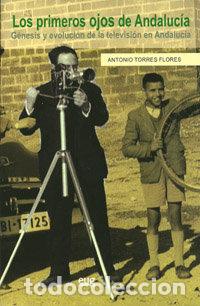 Libri: PRIMEROS OJOS DE ANDALUCIA,LOS - TORRES FLORES, ANTONIO