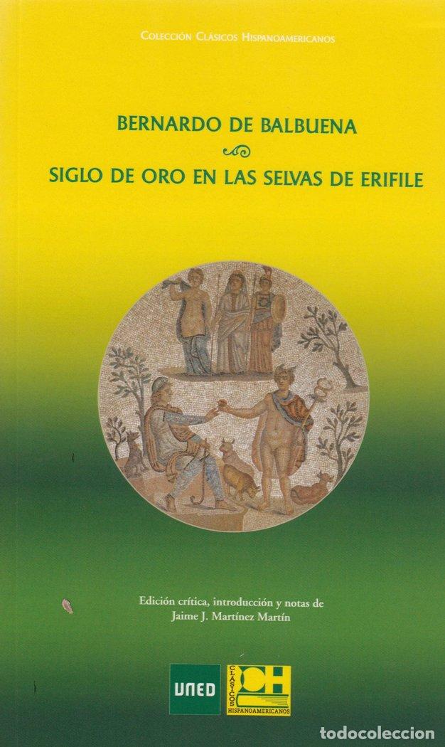 Livros: SIGLO DE ORO EN LAS SELVAS DE ERIFILE - BALBUENA, BERNARDO DE