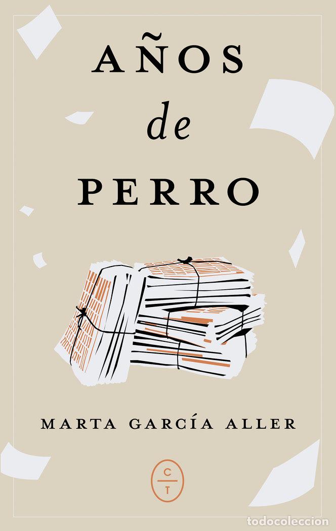 books: A&Ntilde;OS DE PERRO - GARCIA ALLER, MARTA