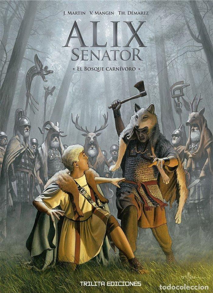 Libri: ALIX SENATOR 10 EL BOSQUE CARNIVORO - MARTIN, JACQUES