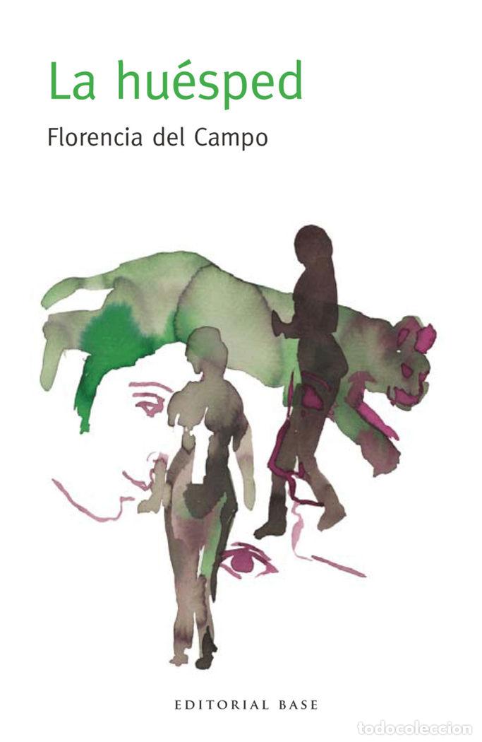 B&uuml;cher: HUESPED,LA - DEL CAMPO, FLORENCIA