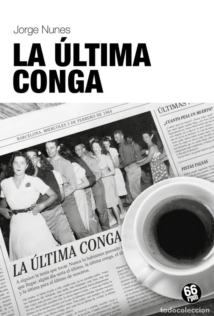 Libri: ULTIMA CONGA,LA - NUNES, JORGE