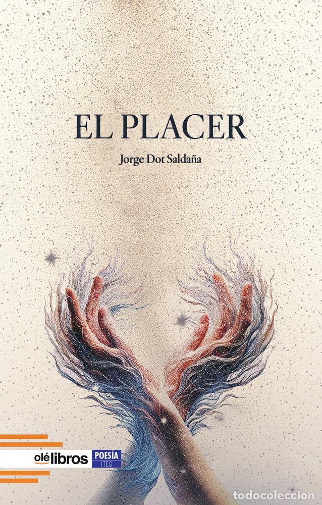 Libri: EL PLACER - DOT SALDA&Ntilde;A, JORGE