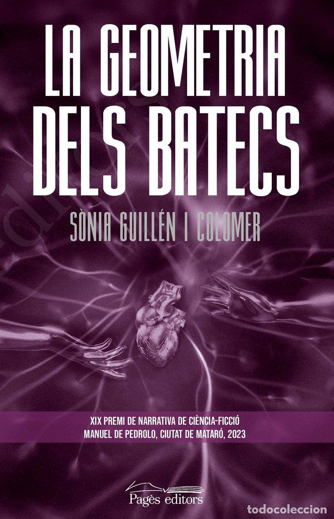 Libri: LA GEOMETRIA DELS BATECS - GUILLEN COLOMER, S&Atilde;NIA