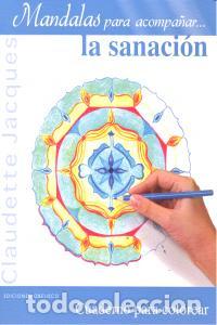 books: MANDALAS PARA ACOMPA&Ntilde;AR LA SANACION - JACQUES, CLAUDETTE