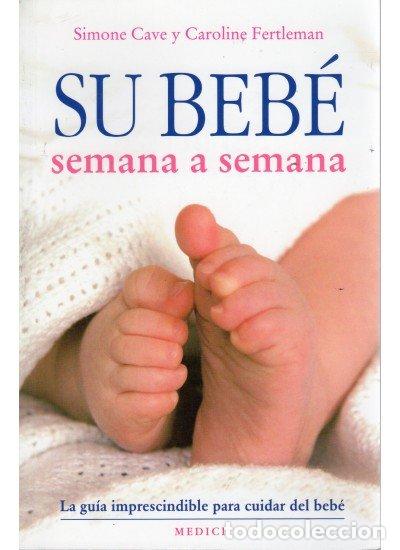books: SU BEBE SEMANA A SEMANA - CAVE