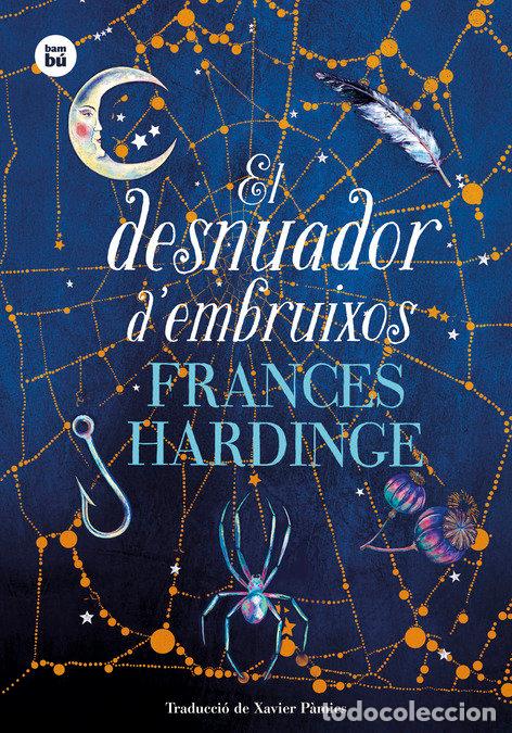 books: EL DESNUADOR DEMBRUIXOS - HARDINGE, FRANCES