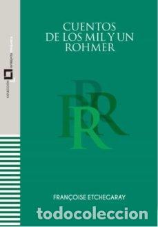 books: CUENTOS DE LOS MIL Y UN ROHMER - ETCHEGARAY, FRAN&Ccedil;OISE