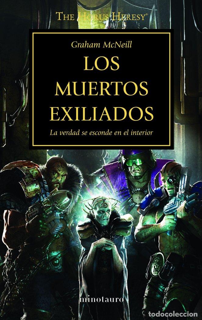 Libros: HEREJIA DE HORUS 17 LOS MUERTOS EXILIADOS - MCNEILL, GRAHAM