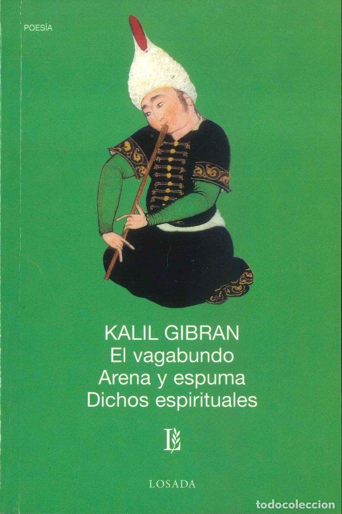 Libri: VAGABUNDO ARENA Y ESPUMA DICHOS ESPIRITUALES P-706 - GIBRAN KALIL