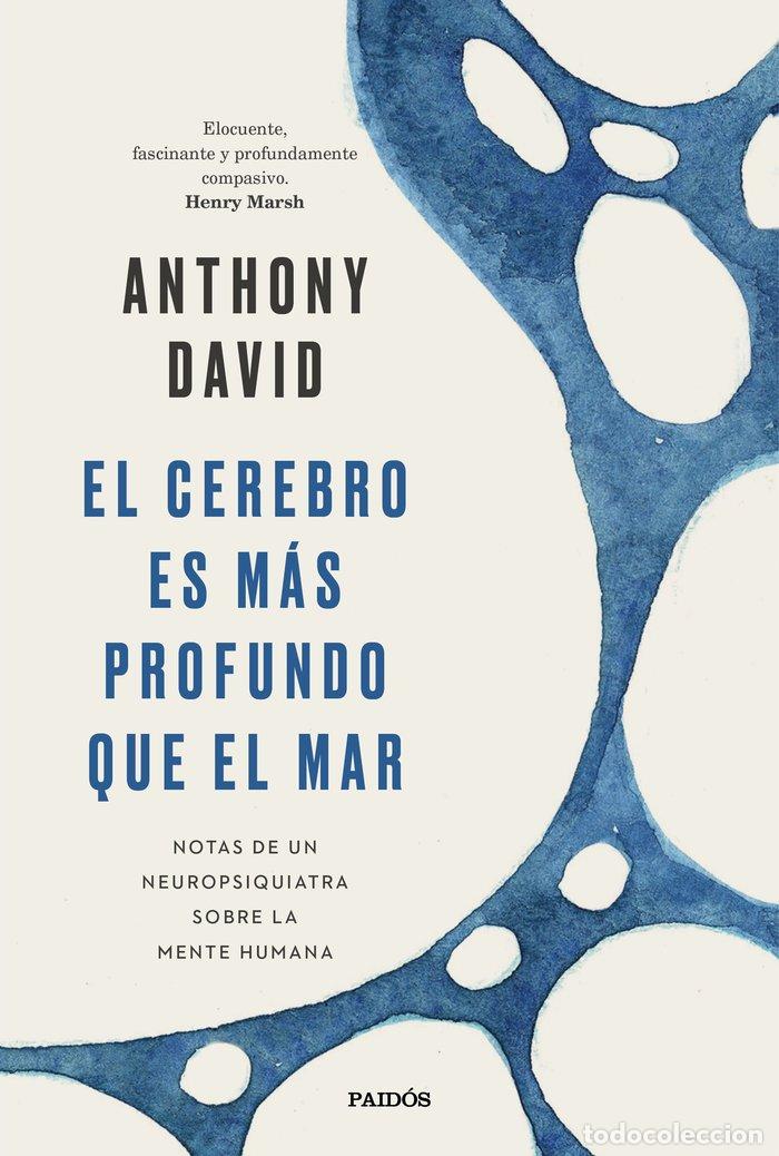 Libri: EL CEREBRO ES MAS PROFUNDO QUE EL MAR - ANTHONY DAVID