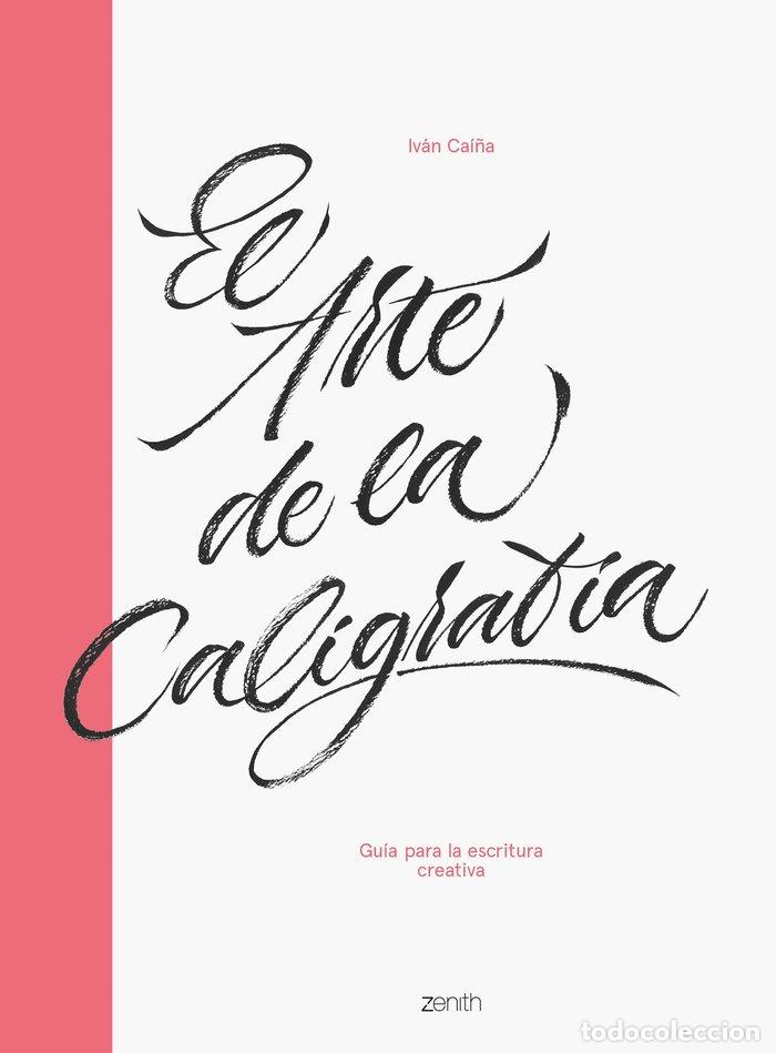 B&uuml;cher: EL ARTE DE LA CALIGRAFIA - CAI&Ntilde;A TRIGAS, IVAN