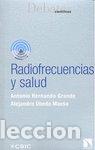 Libros: RADIOFRECUENCIAS Y SALUD - HERNANDO GRANDE, ANTONIO