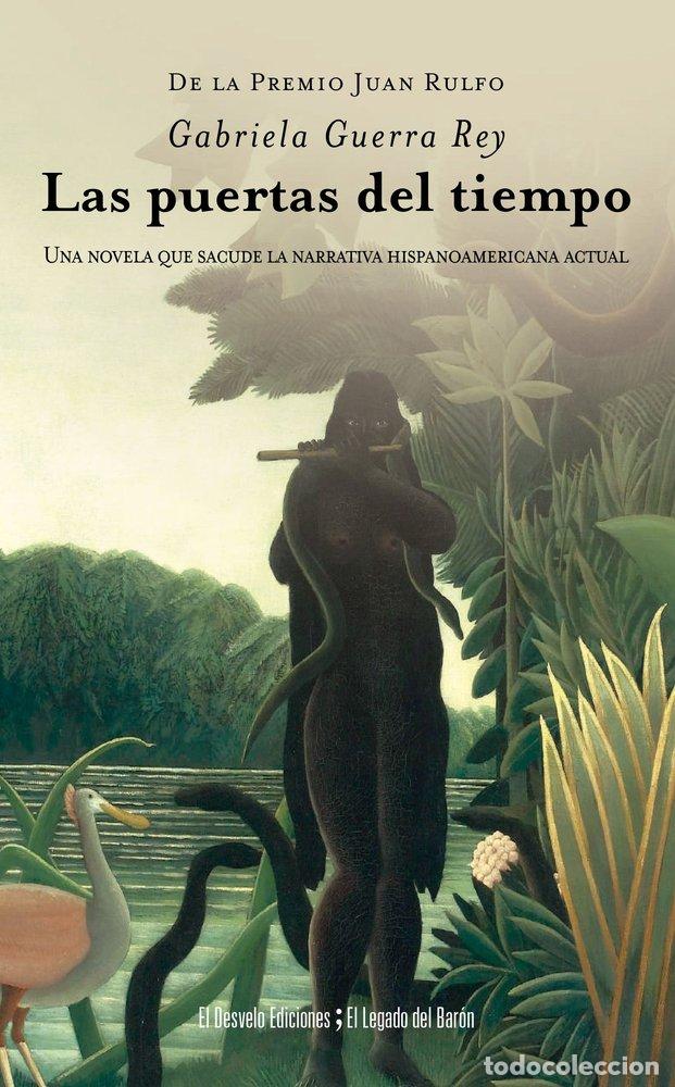 Libros: PUERTAS DEL TIEMPO,LAS - GUERRA, GABRIELA