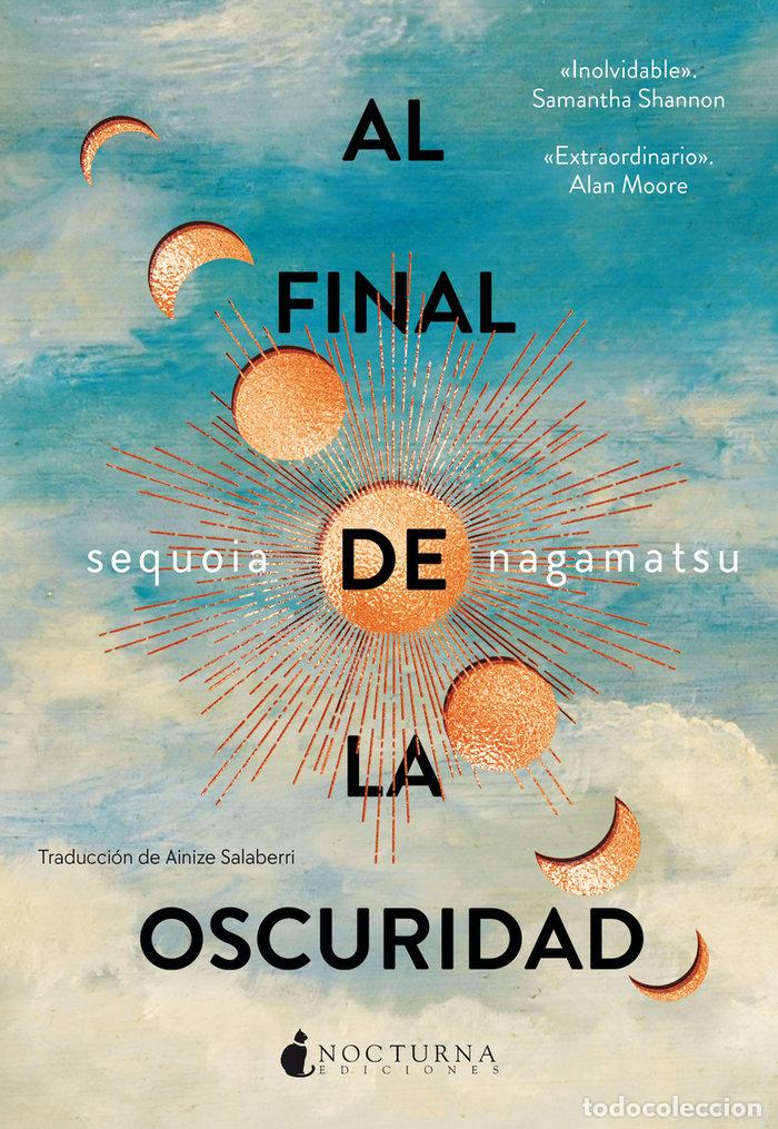 books: FINAL DE LA OSCURIDAD,AL - NAGAMATSU, SEQUOIA