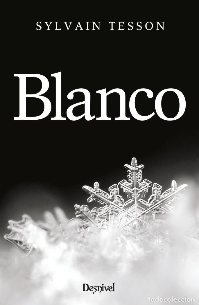 Livres: BLANCO - TESSON, SYLVAIN