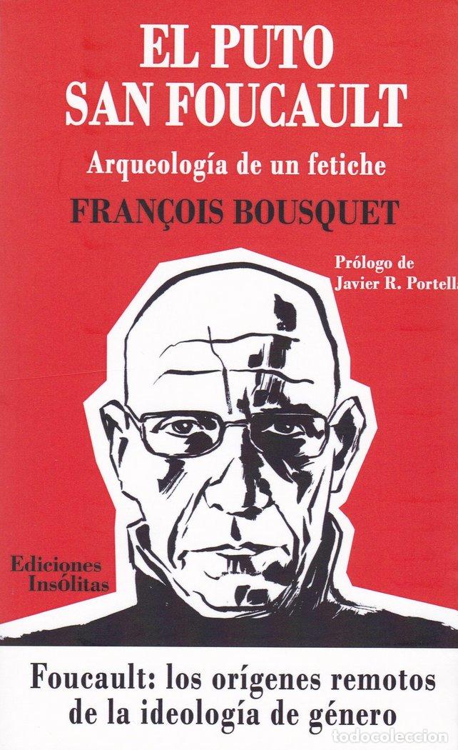B&uuml;cher: EL PUTO SAN FOUCAULT - BOUSQUET BOUSQUET, FRAN&Ccedil;OIS