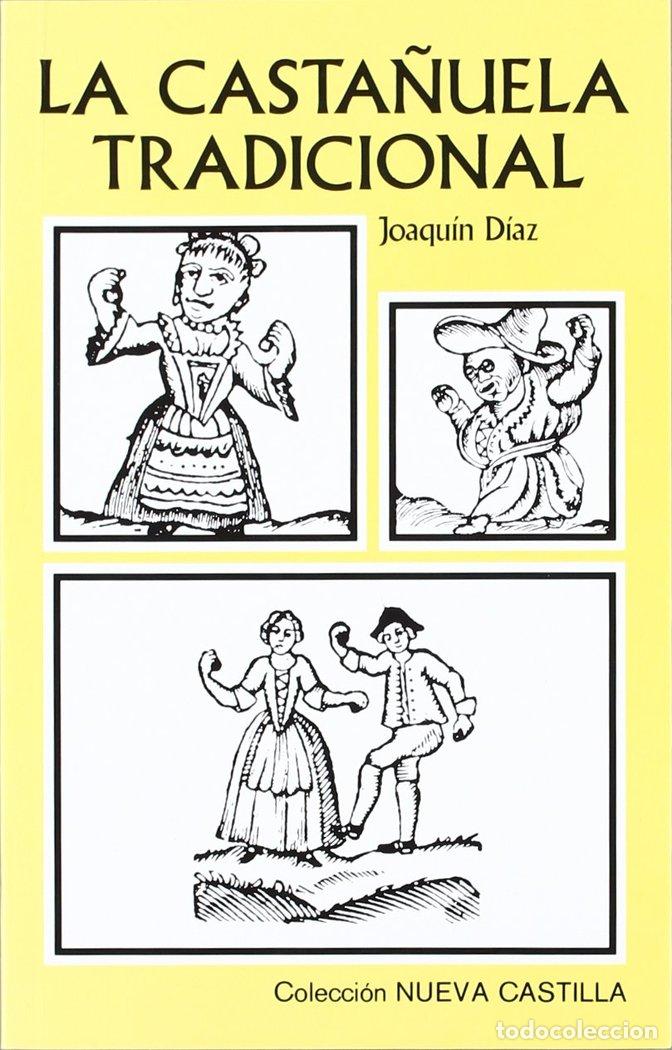 Libros: LA CASTA&Ntilde;UELA TRADICIONAL - DIAZ GONZALEZ, JOAQUIN