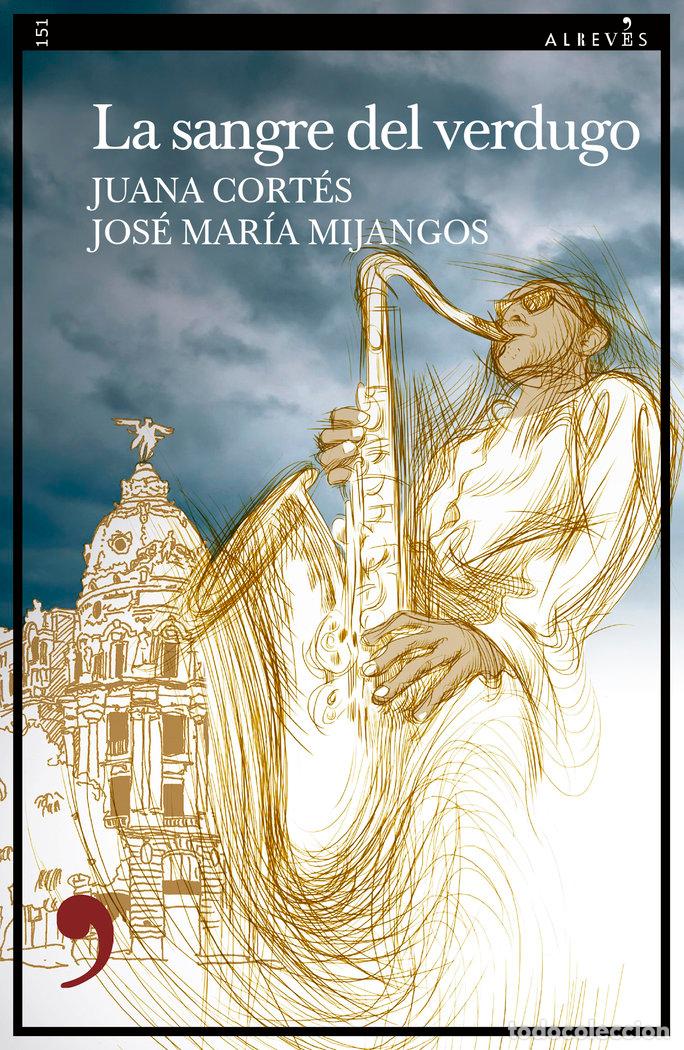 Libros: SANGRE DEL VERDUGO,LA - CORTES