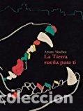 books: TIERRA SUE&Ntilde;A PARA TI,LA - SANCHEZ MERCADE, ARTURO