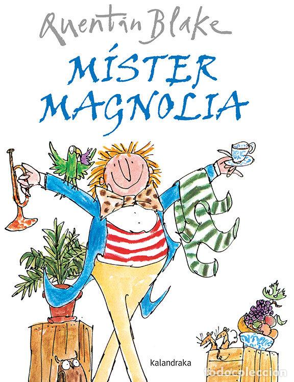 books: MISTER MAGNOLIA - BLAKE, QUENTIN