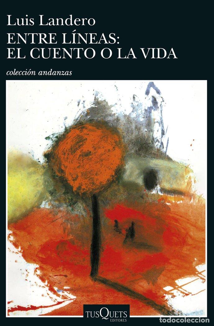 B&uuml;cher: ENTRE LINEAS EL CUENTO - LANDERO, LUIS