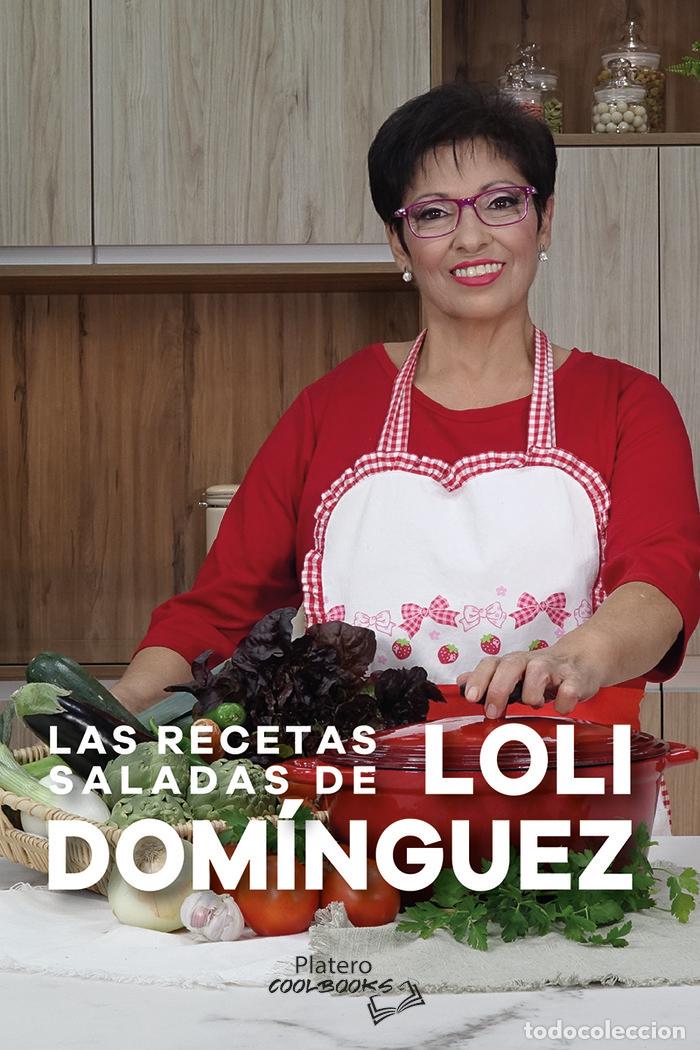 Livres: LAS RECETAS SALADAS DE LOLI DOMINGUEZ - LOLI DOMINGUEZ JIMENEZ