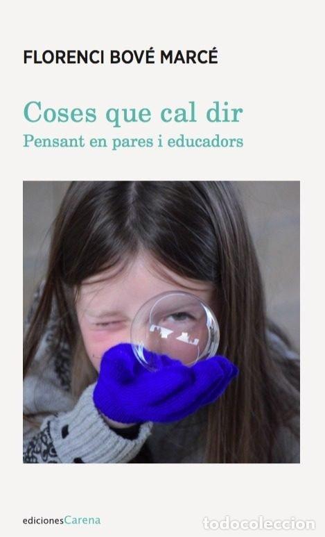 Livres: COSES QUE CAL DIR - CAT - BOVE MARCE, FLORENCI