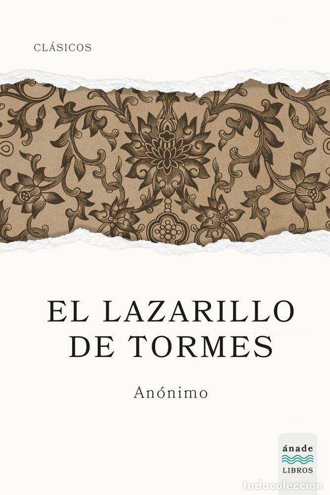 Libros: EL LAZARILLO DE TORMES - ANONIMO