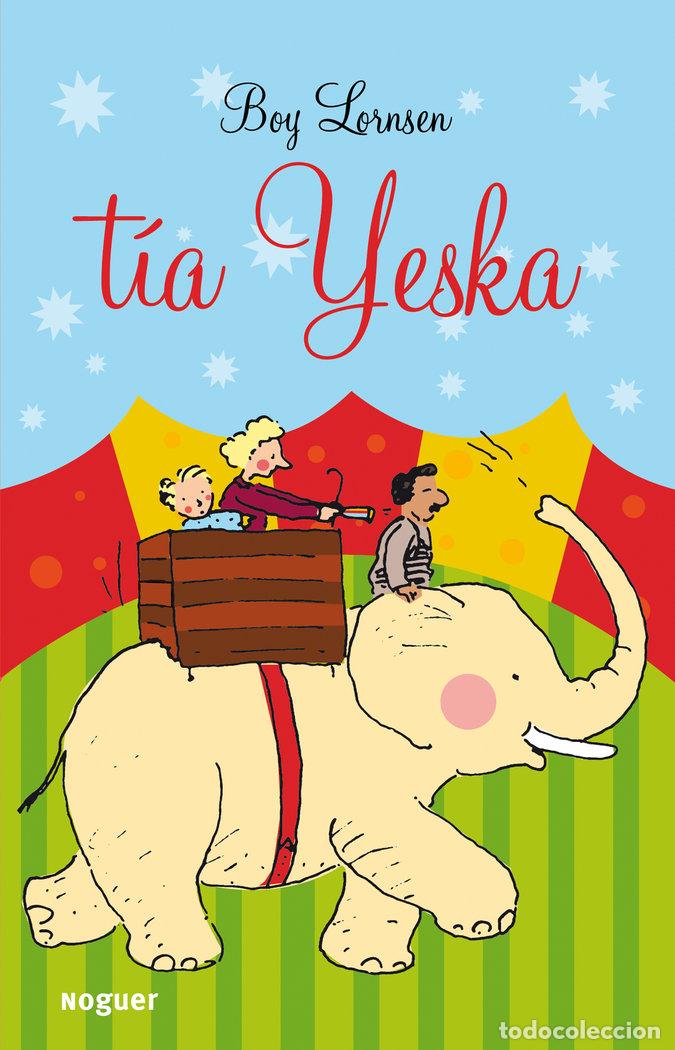 Libros: TIA YESKA - LORNSEN, BOY