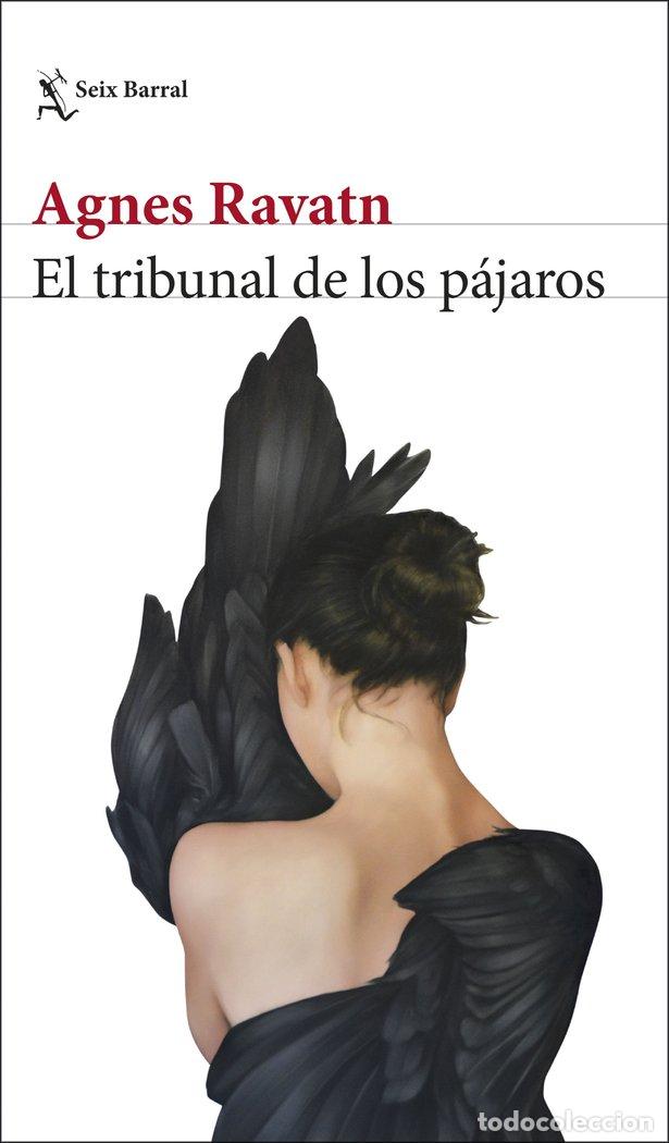 Libri: TRIBUNAL DE LOS PAJAROS,EL - AGNES RAVATN