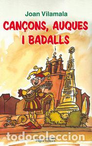 Livres: CAN&Ccedil;ONS, AUQUES I BADALLS - VILAMALA TERRICABRAS, JOAN