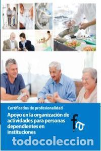 Livres: APOYO ORGANIZACION DE ACTIVIDADES PARA PERSONAS DEPENDIENTES - CEBALLOS ATIENZA, RAFAEL