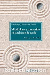 books: MINDFULNESS Y COMPASION EN LA RELACION DE AYUDA - CONEJOS, LUISA