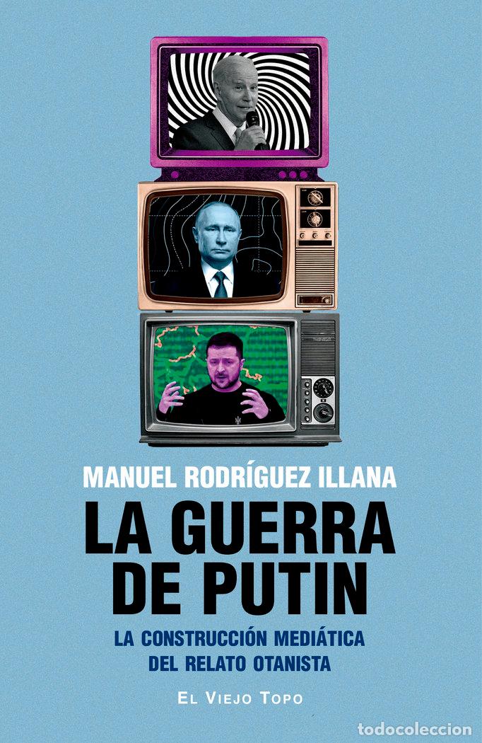 books: LA GUERRA DE PUTIN - RODRIGUEZ ILLANA, MANUEL