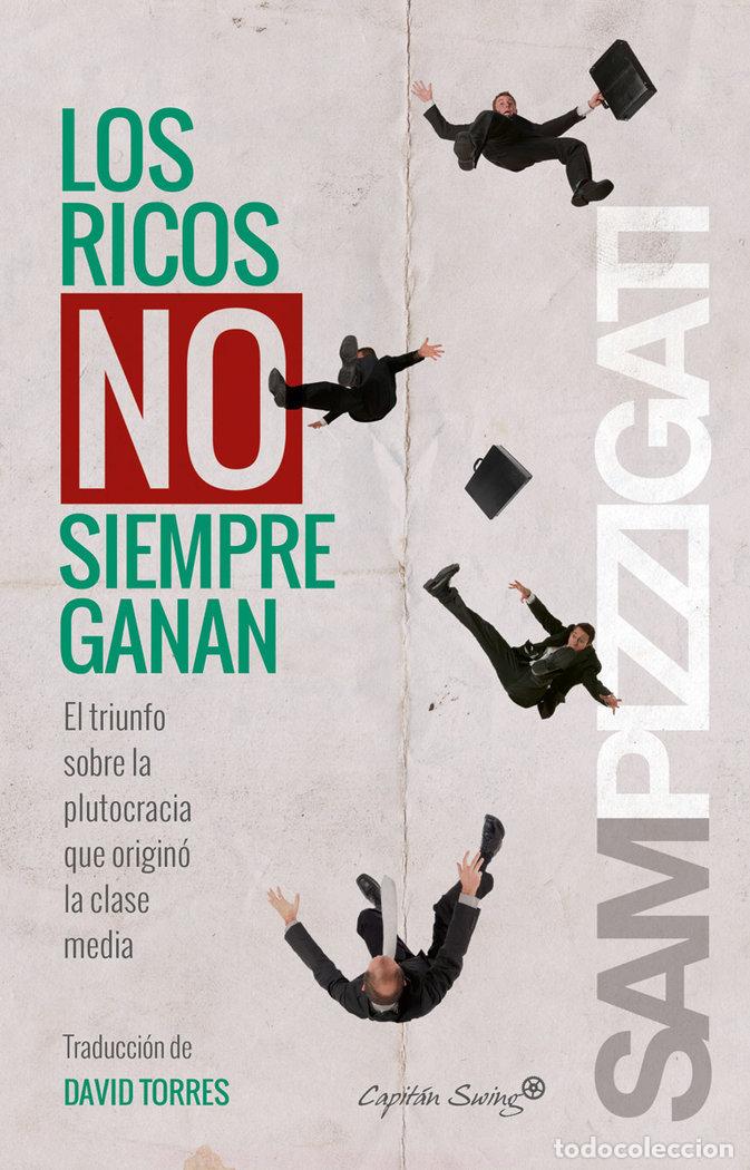 books: RICOS NO SIEMPRE GANAN,LOS - PIZZIGATI, SAM