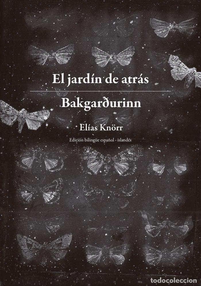 Libros: EL JARDIN DE ATRAS - KNORR, ELIAS