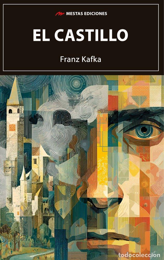 Libros: EL CASTILLO - KAFKA, FRANZ