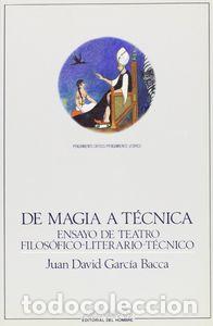 Livres: DE MAGIA A TECNICA - GARCIA BACCA, JUAN DAVID