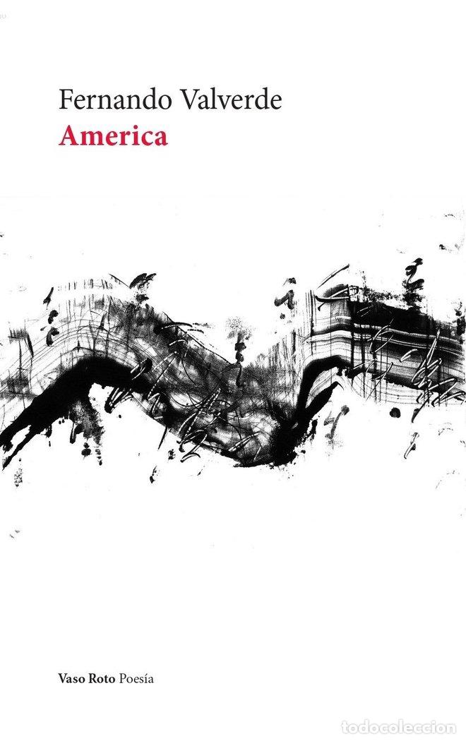 Livres: AMERICA - VALVERDE, FERNANDO