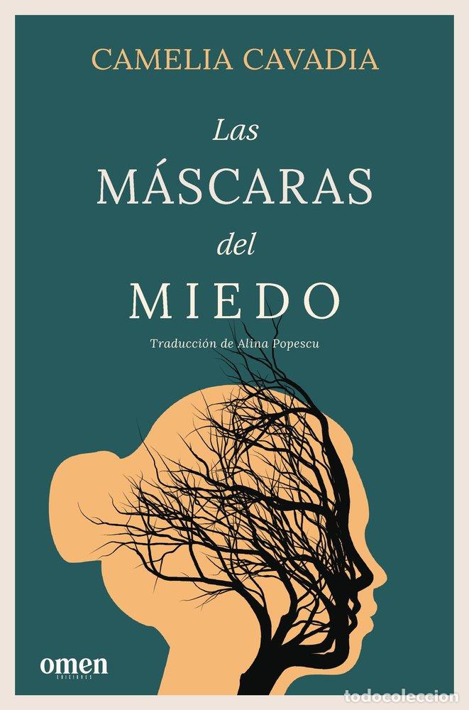 Livres: LAS MASCARAS DEL MIEDO - CAVADIA, CAMELIA