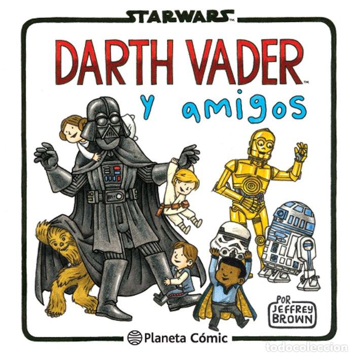 Livres: STAR WARS DARTH VADER Y AMIGOS - BROWN, JEFFREY
