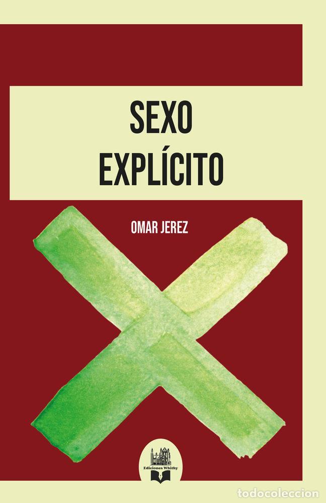 Libros: SEXO EXPLICITO - JEREZ, OMAR
