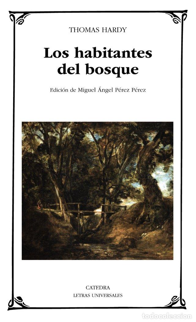 Libros: HABITANTES DEL BOSQUE,LOS - HARDY, THOMAS
