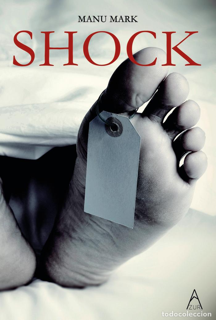 Livres: SHOCK - MARK, MANU..