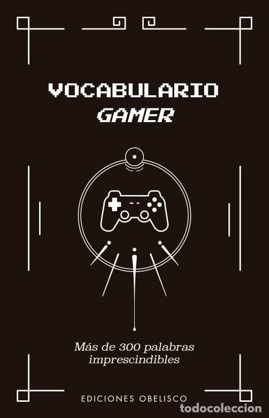 Livres: VOCABULARIO GAMER - YAZAR