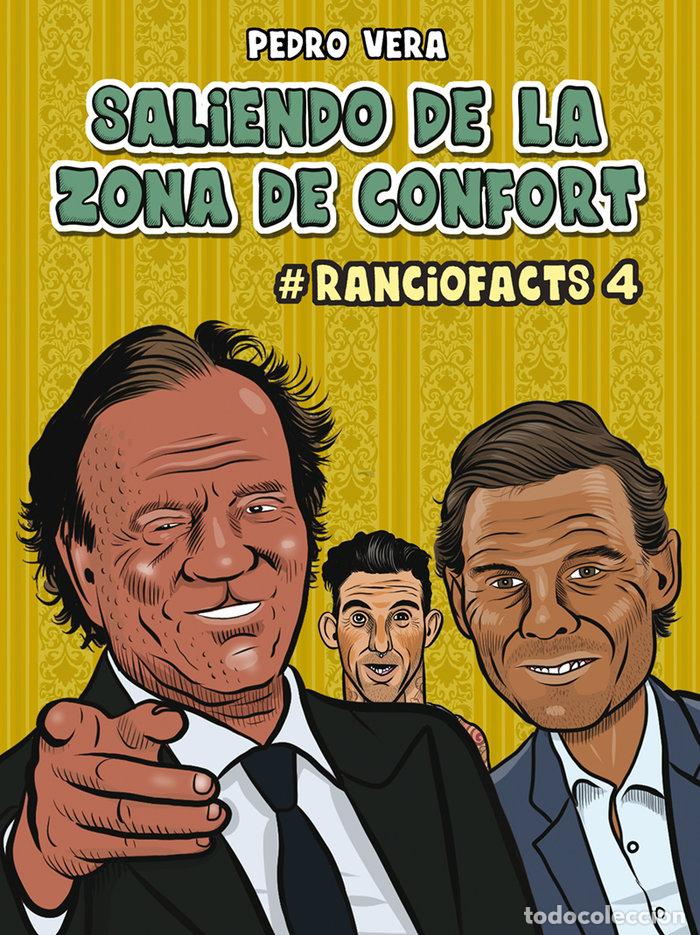 Livres: RANCIOFACTS 4 SALIENDO DE LA ZONA DE CONFORT - VERA, PEDRO